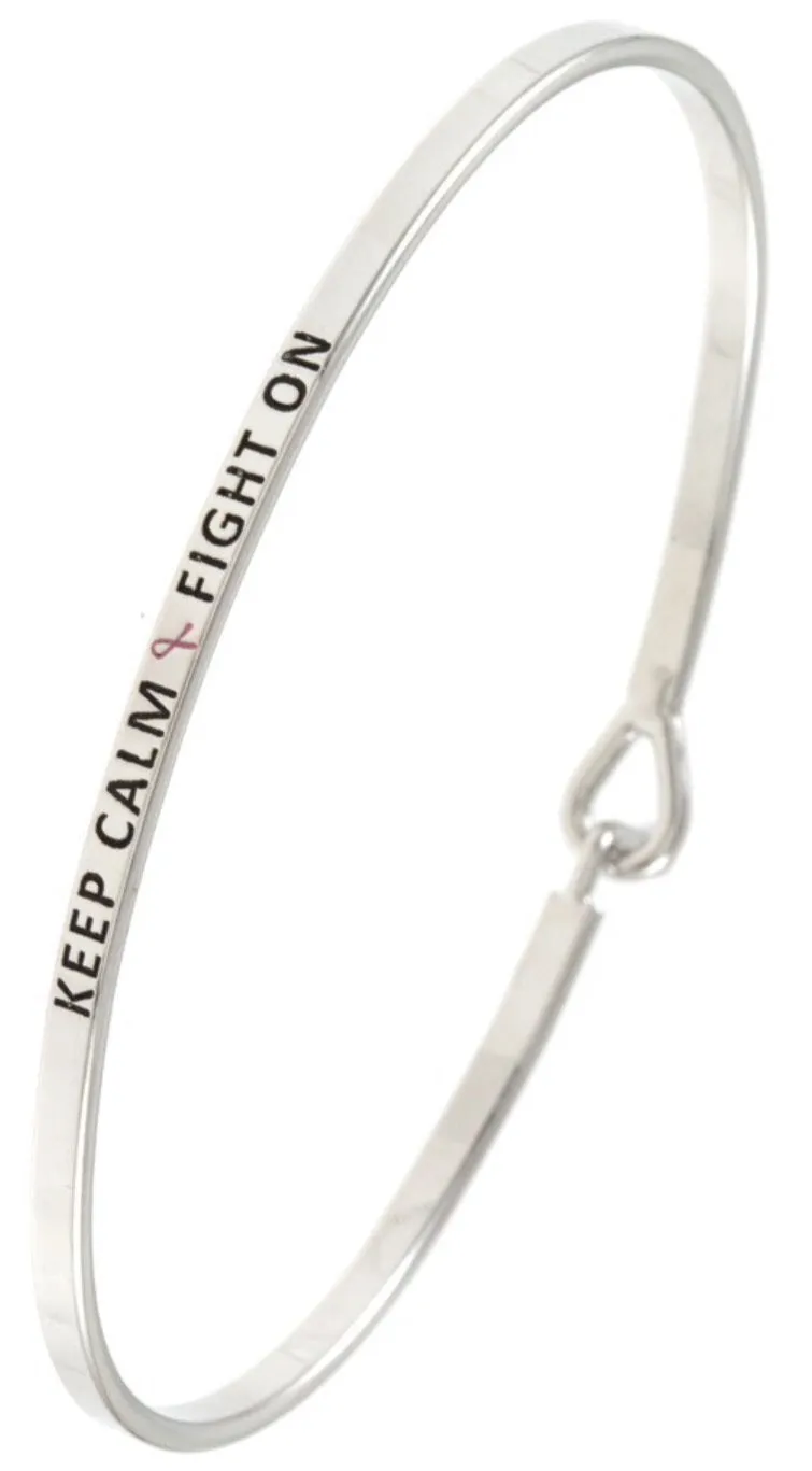 “Keep Calm Fight On” Inspirational Bangle Bracelet