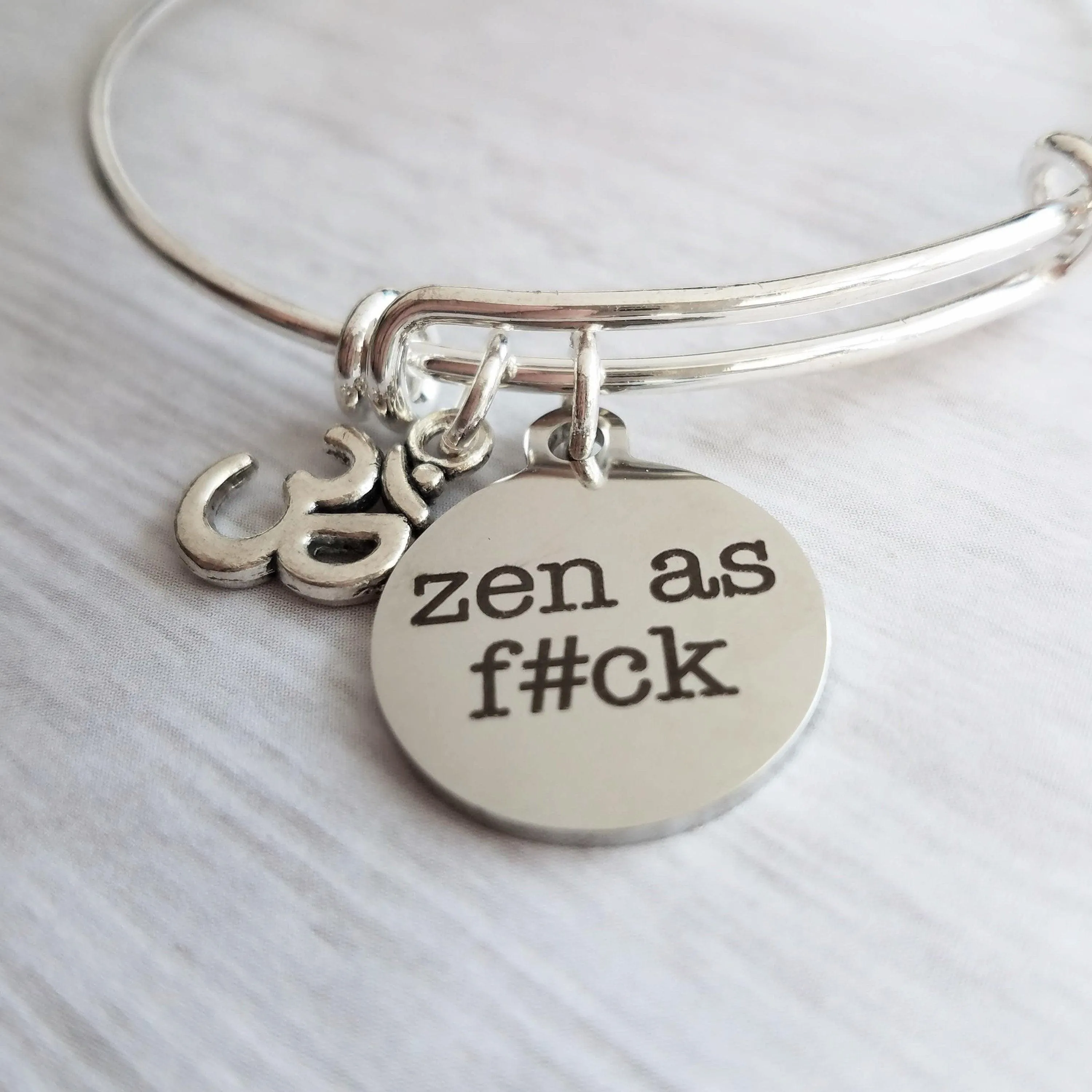 Zen as Fuck Bracelet, silver bangle bracelet, swear word bracelet, bad word bracelet, fuck bracelet, bangle bracelet, yogi bracelet, serenity now, calm bracelet