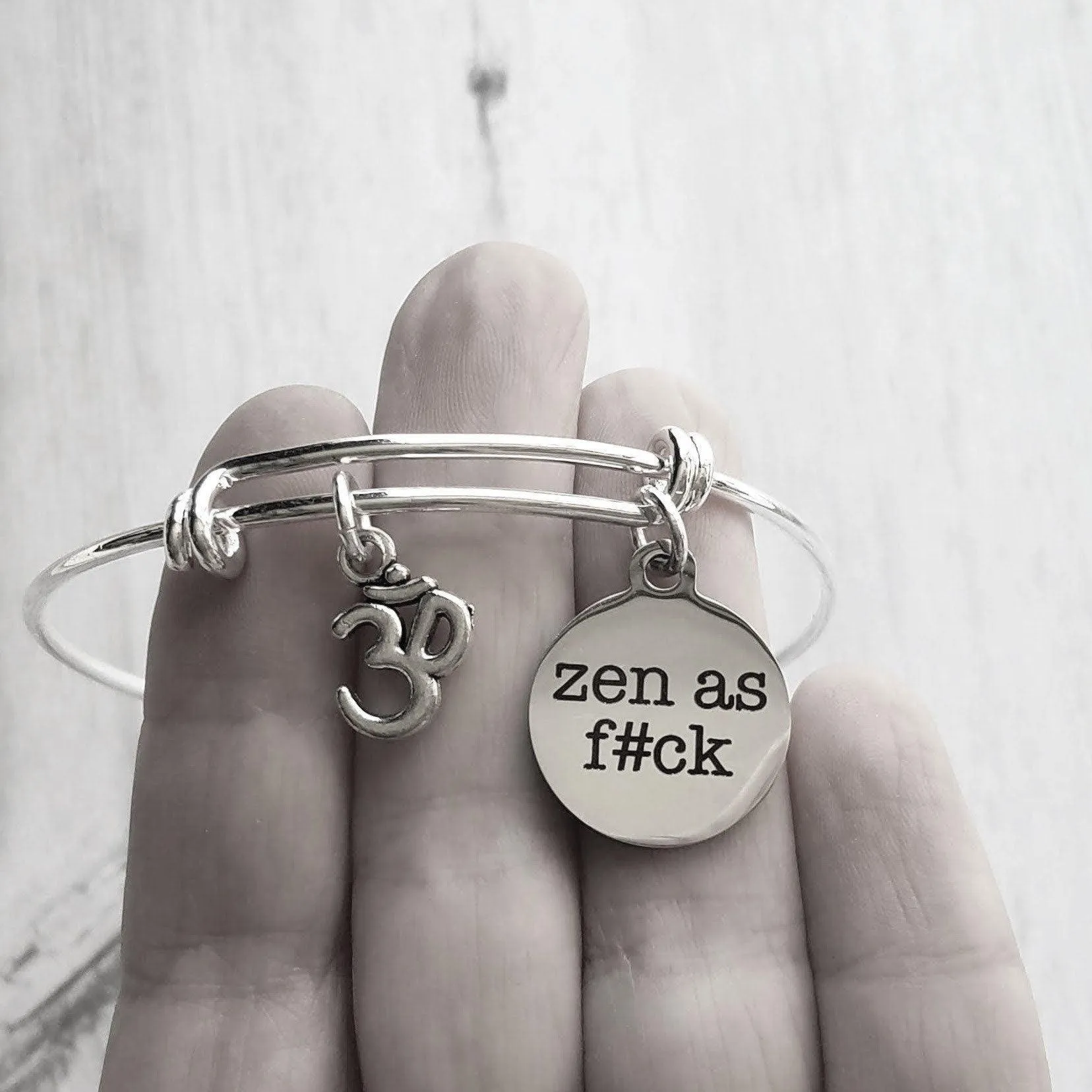 Zen as Fuck Bracelet, silver bangle bracelet, swear word bracelet, bad word bracelet, fuck bracelet, bangle bracelet, yogi bracelet, serenity now, calm bracelet