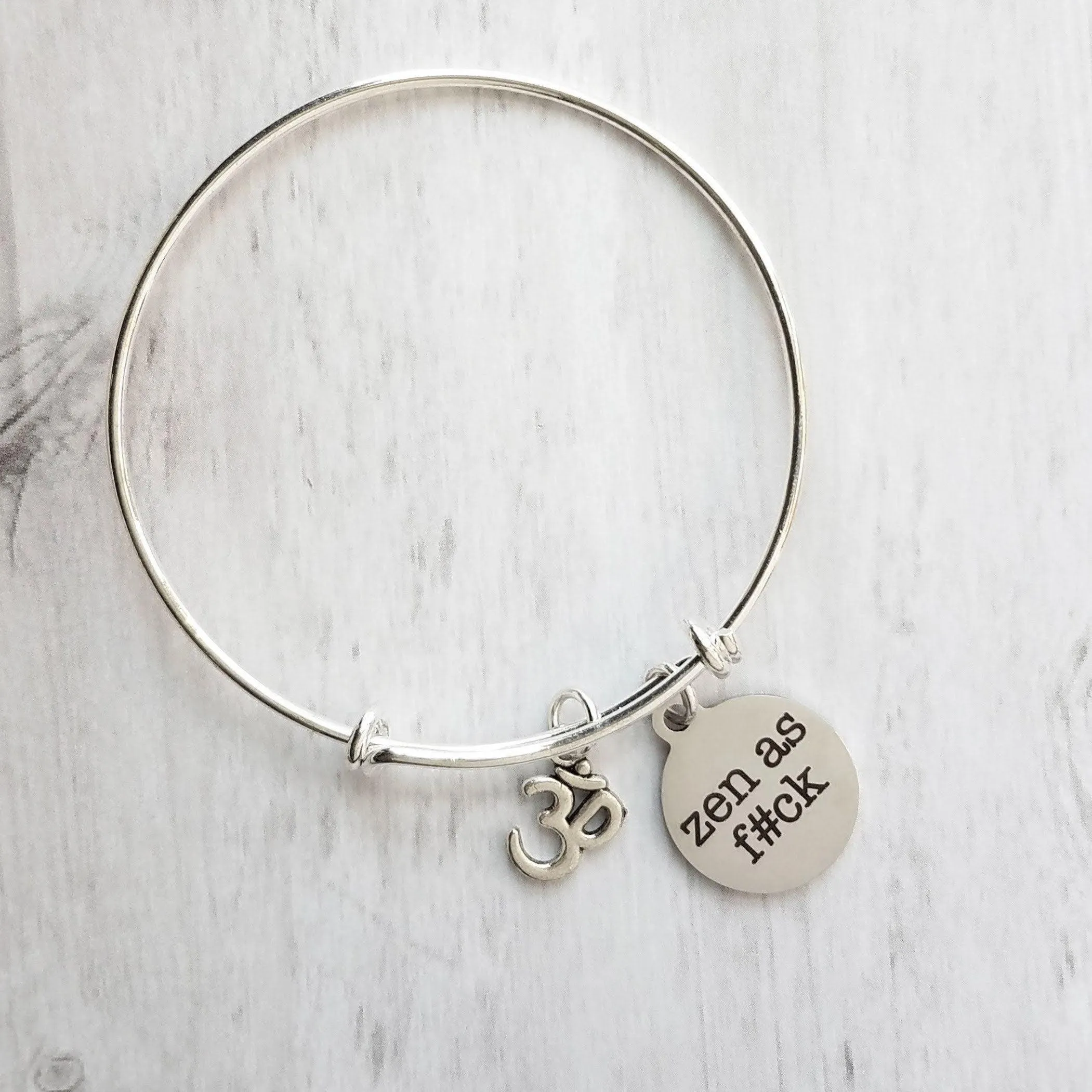 Zen as Fuck Bracelet, silver bangle bracelet, swear word bracelet, bad word bracelet, fuck bracelet, bangle bracelet, yogi bracelet, serenity now, calm bracelet